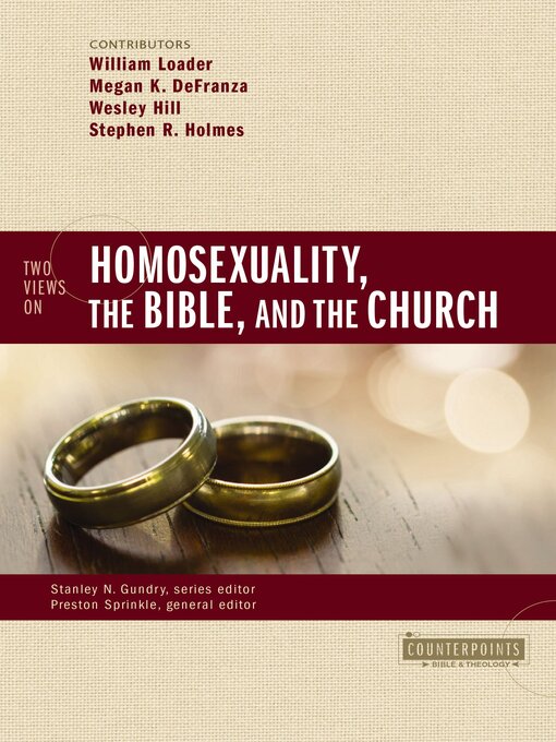 Title details for Two Views on Homosexuality, the Bible, and the Church by Preston Sprinkle - Wait list